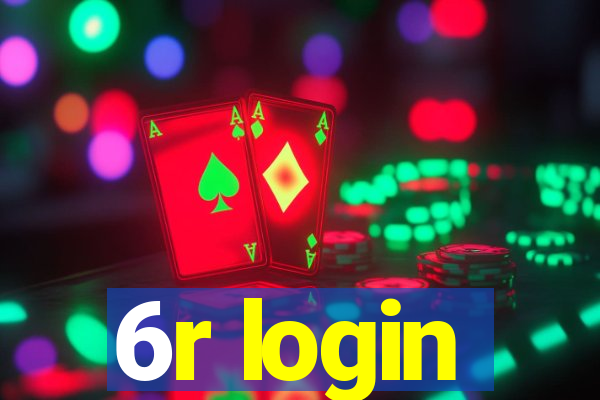 6r login